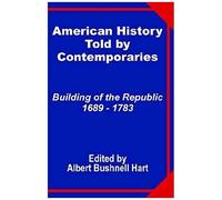 American History Told By Contemporaries