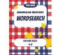 American History Word Search Book for Kids Ages 4-8: 60 Educational Puzzles with 6 Themed Chapters | Presidents, Landmarks, Heroes, Animals and More | ... Answer Key Included | Perfect for Homeschool
