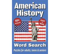 American History Word Search Puzzle Book: Search with Easy to Read Print about American History, Culture, Wars and more| 6x9 inches, 110 pages | 50+ ... Gifts for Vacations, Holidays & Free Times