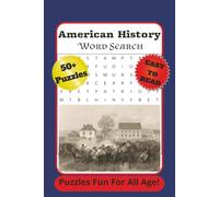American History Word Search: World Search Puzzle with Easy to Read Print about American History, Wild West, and Revolution and More | 6x9 inches, 120 ... Gift for Vacations, Holidays and Relaxation