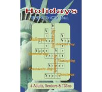 American Holidays Activity Book: American Holidays Activity Book Easy to Read Print about American Holidays, Federal and States, Ethnic and Religious ... for Travelling, Vacations and Relax Times