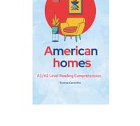 American Homes: A1 and A2 Level Reading Comprehension