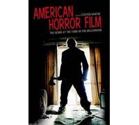 American Horror Film: The Genre at the Turn of the Millennium