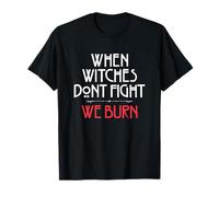 American Horror Story Coven We Burn TV Show T-Shirt