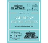 American House Styles: A Concise Guide