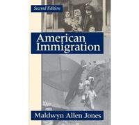 American Immigration, Chicago History of American Civilization Series Maldwyn Allen Jones (Auteur)