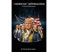 American Imperialism: The Digital Identity Empire