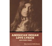 American Indian Love Lyrics, And Other Verse