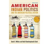 American Indian Politics And The American Political System