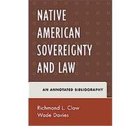 American Indian Sovereignty and Law, Native American Bibliography Series Wade Davies (Auteur)