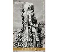 American Indian Stories Zitkala-Sa (Auteur)