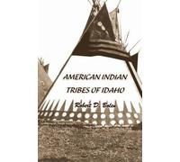American Indian Tribes Of Idaho