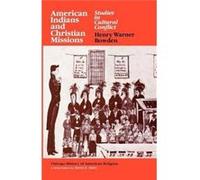 American Indians and Christian Missions by Henry Warner Bowden Paperback Book Henry Warner Bowden (Auteur)