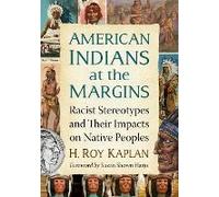 American Indians At The Margins