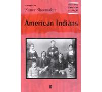 American Indians, Blackwell Readers in American Social and Cultural History