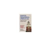 American Interpretations Of Natural Law