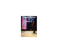 American Issues Book 3: A Government Of Lies, Corruption, Murder And Treason