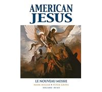 American Jesus T02 : Le nouveau Messie