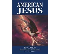 American Jesus T03 - Mark Millar - Panini Comics - cartonné - Comics