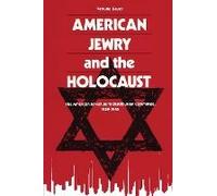 American Jewry And The Holocaust