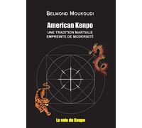 American Kenpo: Une tradition martiale empreinte de modernité