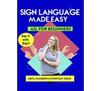 American Language-Learn ABCs, Numbers, Fingerspelling, Colors,Grammar Basics & Everyday Useful Signs