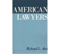 American Lawyers Richard L. Abel (Auteur)