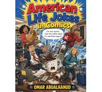 American Life Jokes in Comics: A Funny Collection of Random Everyday Humor, Silly Conversations, and Comic-Style Laughs from Across the USA