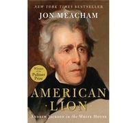 American Lion by Jon Meacham Jon Meacham (Auteur)