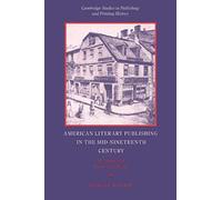 American Literary Publishing In The Mid-Nineteenth Century