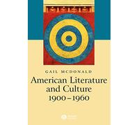 American Literature And Culture 1900-1960