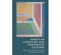 American Literature and Therapeutic Cultures