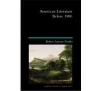 American Literature Before 1880, Longman Literature in English Series Robert Lawson-Peebles (Auteur)
