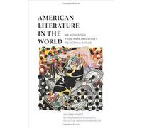 American Literature in the World: An Anthology from Anne Bradstreet to Octavia Butler - [Livre en VO] Wai - Chee Dimock (Auteur)