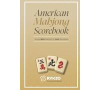 American Mahjong Scorebook: Score 800 Games in 200 Sessions - Based on American Mahjong Rules - Deluxe Edition