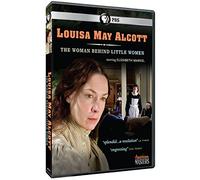 American Masters: Louisa May Alcott-Woman Behind