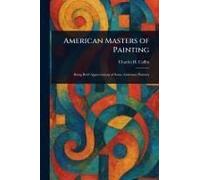 American Masters Of Painting