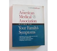 American Medical Association Guide pour les symptômes de votre famille (broché)