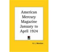 American Mercury Magazine January to April 1924