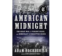American Midnight - Adam Hochschild - HarperCollins Publishers Inc - Livre en Anglais - Paperback Adam HochschildAdam Hochschild (Auteur)