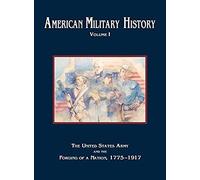 American Military History, Volume 1