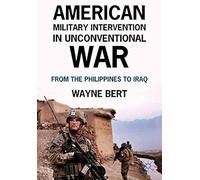 American Military Intervention In Unconventional War