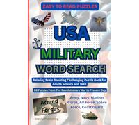 American Military Word Search Puzzle Book: Easy To Read American Military History Word Search Puzzles For Adults, Seniors and Teens Featuring Wars, ... Space Force, Coast Guard and Patriotic