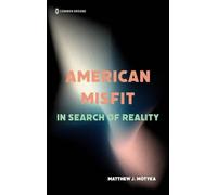 American Misfit: In Search of Reality
