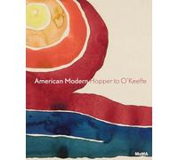 American Modern: Hopper to O'Keeffe.