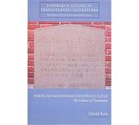 American Modernism's Expatriate Scene, Edinburgh Studies in Transatlantic Literatures Daniel Katz (Auteur)