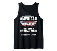 American Mom Just Like Normal Mom Except Much Cooler Mothers Débardeur