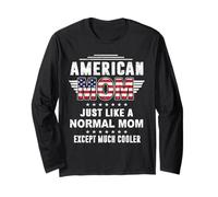 American Mom Just Like Normal Mom Except Much Cooler Mothers Manche Longue