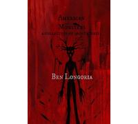 American Monsters: A Collection Of Short Stories