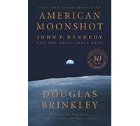 American Moonshot – John F. Kennedy et la grande course spatiale